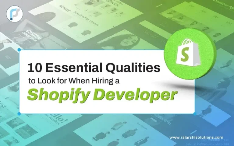 Guide on qualities to look for in a Shopify developer