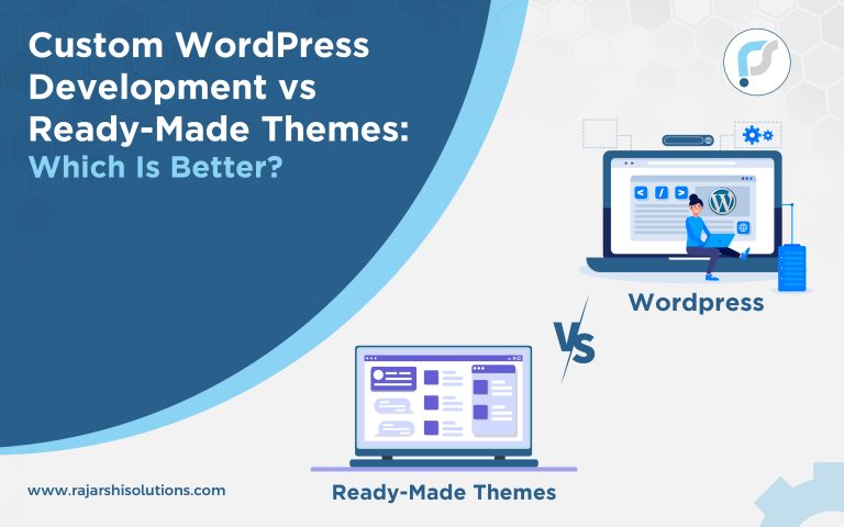 custom WordPress vs ready made themes